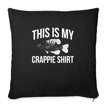 This Is My Crappie Shirt - Sofa pillowcase 17,3'' x 17,3'' (45 x 45 cm) - black - Front