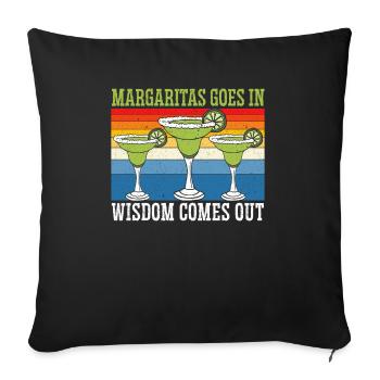 Margaritas Goes In Wisdom Comes Out Margarita - Sofa pillowcase 17,3'' x 17,3'' (45 x 45 cm) - black - Front