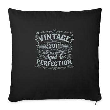 Limited Edition 2011 Vintage. Aged to Perfection - Sofa pillowcase 17,3'' x 17,3'' (45 x 45 cm) - black - Front