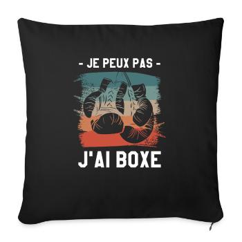 Je Peux Pas J'ai Boxe Boxeur - Housse de coussin décorative 45 x 45 cm - noir - Devant