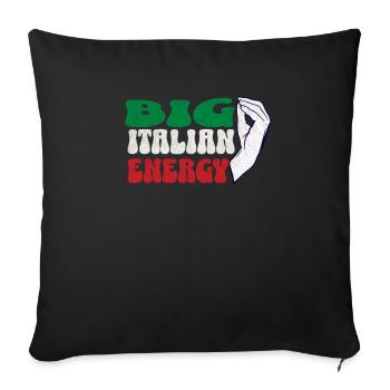 Big italian Energy Shirt, Funny Italian Shirt for - Sofa pillowcase 17,3'' x 17,3'' (45 x 45 cm) - black - Front