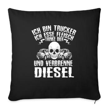 Ich Bin Trucker Esse Fleisch Trinke Bier - Sofakissenbezug 45 x 45 cm - Schwarz - Vorne