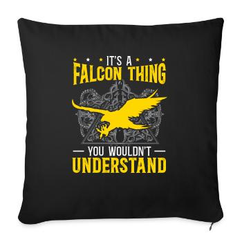 It's A Falcon Thing You Wouldn't Understand Bird - Sofa pillowcase 17,3'' x 17,3'' (45 x 45 cm) - black - Front