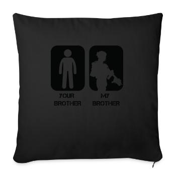 Dein Bruder, mein Bruder, ist in der stolzen Militärarmee - Sofakissenbezug 45 x 45 cm - Schwarz - Vorne