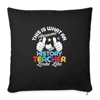 Awesome History Teacher Looks Like Education Prof - Sofakissenbezug 45 x 45 cm - Schwarz - Vorne