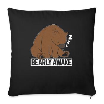 Bearly Awake Sleeping Bear Lover Wildlife Animal - Sofa pillowcase 17,3'' x 17,3'' (45 x 45 cm) - black - Front