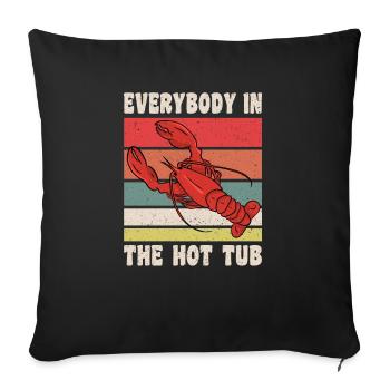 Everybody In The Hot Tub Shirt Crawfish - Sofakissenbezug 45 x 45 cm - Schwarz - Vorne