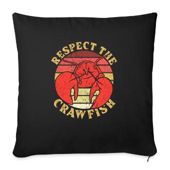 Respect The Crawfish Shirt Gift - Sofa pillowcase 17,3'' x 17,3'' (45 x 45 cm) - black - Front