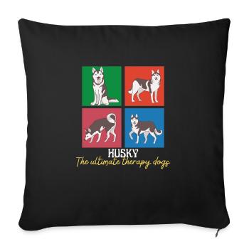 Huskies The Ultimate Therapy Dogs - Siberian Husky - Sofa pillowcase 17,3'' x 17,3'' (45 x 45 cm) - black - Front