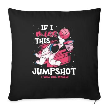 If I miss this jumpsuit, I bring - Sofa pillowcase 17,3'' x 17,3'' (45 x 45 cm) - black - Front