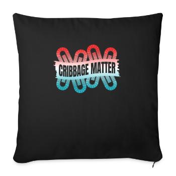 Cribbage Matter Shirt Cadeau - Housse de coussin décorative 45 x 45 cm - noir - Devant