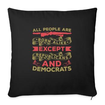 TOUS LES GENS NAISSENT PAREILS SAUF LES RÉPUBLICAINS ET - Housse de coussin décorative 45 x 45 cm - noir - Devant