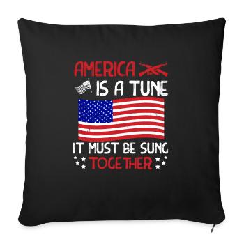 AMERIKA IST EINE MELODIE, DIE ZUSAMMEN GESUNGEN WERDEN MUSS - Sofakissenbezug 45 x 45 cm - Schwarz - Vorne