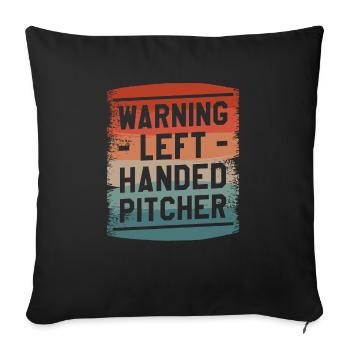 Warnung Linkshänder Pitcher Lefty Baseballspieler - Sofakissenbezug 45 x 45 cm - Schwarz - Vorne