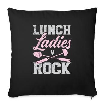 Lunch Ladies Rock Cafeteria Worker Cook Lunch Lady - Sofa pillowcase 17,3'' x 17,3'' (45 x 45 cm) - black - Front