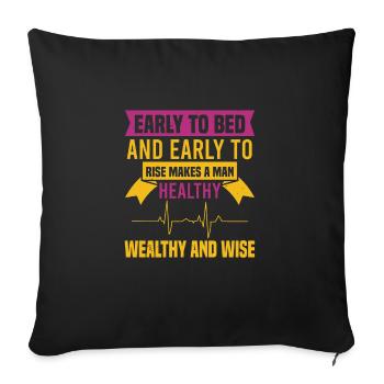 SE COUCHER TÔT ET SE LEVER TÔT REND UN HOMME EN BONNE SANTÉ - Housse de coussin décorative 45 x 45 cm - noir - Devant
