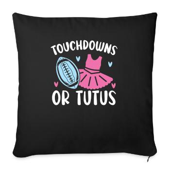 Touchdowns oder Tutus Schwangerschaft Geschlecht offenbaren - Sofakissenbezug 45 x 45 cm - Schwarz - Vorne