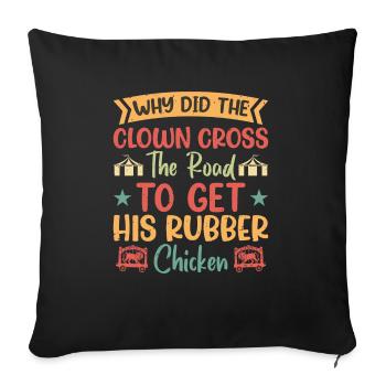 Why did the clown cross the road - Sofa pillowcase 17,3'' x 17,3'' (45 x 45 cm) - black - Front