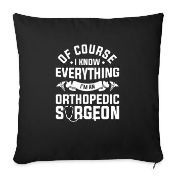 Bien sûr, je sais tout ce que je suis orthopédique - Housse de coussin décorative 45 x 45 cm - noir - Devant