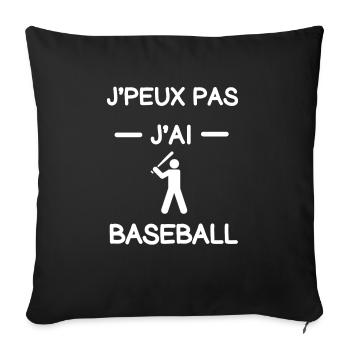 Je peux pas j'ai baseball cadeau baseballeur - Housse de coussin décorative 45 x 45 cm - noir - Devant