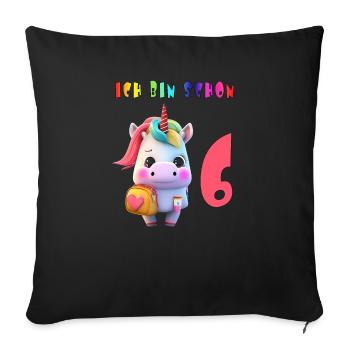 Ich bin schon 6 Süsses Einhorn mit Rucksack Motiv - Sofakissenbezug 45 x 45 cm - Schwarz - Vorne