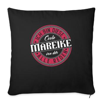 Mareike Geschenkidee Geschenk Geburtstag - Sofakissenbezug 45 x 45 cm - Schwarz - Vorne