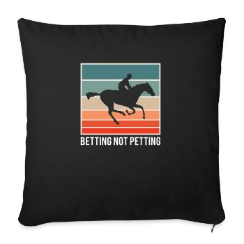Betting No Petting Shirt - Sofa pillowcase 17,3'' x 17,3'' (45 x 45 cm) - black - Front