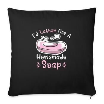 Soap Dealer Homemade Soap Soaper Soap Hobbyist - Sofa pillowcase 17,3'' x 17,3'' (45 x 45 cm) - black - Front
