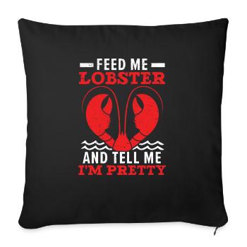 Nourrissez-moi de homard et dites-moi que je suis une jolie écrevisse - Housse de coussin décorative 45 x 45 cm - noir - Devant