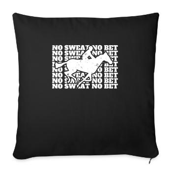 No Sweat No Bet Shirt - Housse de coussin décorative 45 x 45 cm - noir - Devant