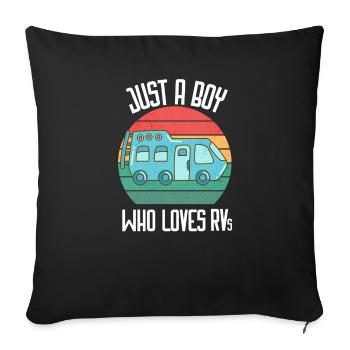 Just A Boy Who Loves RVs Shirt, RV T Shirt, Rv Gif - Sofa pillowcase 17,3'' x 17,3'' (45 x 45 cm) - black - Front