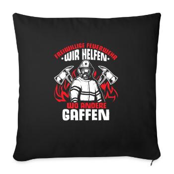 Freiwillige Feuerwehr Wir Helfen Wo Andere Gaffen - Sofakissenbezug 45 x 45 cm - Schwarz - Vorne