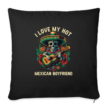 I Love My Hot Mexican Boyfriend Mexico Pride Count - Sofa pillowcase 17,3'' x 17,3'' (45 x 45 cm) - black - Front