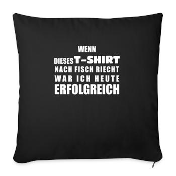 Lustiges Angler Fischer Hobbyfischer Geschenk - Sofakissenbezug 45 x 45 cm - Schwarz - Vorne