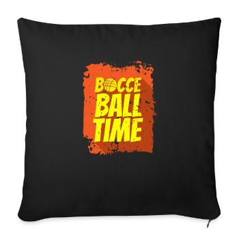 Bocce Ball Time Shirt Gift Boccia - Sofa pillowcase 17,3'' x 17,3'' (45 x 45 cm) - black - Front