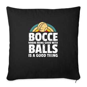 Bocce Shirt Gift Boccia Player - Sofa pillowcase 17,3'' x 17,3'' (45 x 45 cm) - black - Front