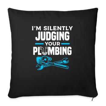 Je juge silencieusement votre plombier de plomberie - Housse de coussin décorative 45 x 45 cm - noir - Devant