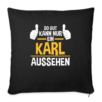 Vorname Name Karl - Sofakissenbezug 45 x 45 cm - Schwarz - Vorne