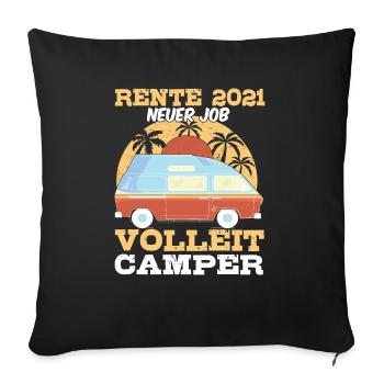 Rente 2021 Renteneintritt Camping Camper - Sofakissenbezug 45 x 45 cm - Schwarz - Vorne