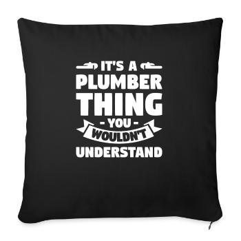C’est une chose de plombier que vous ne comprendriez pas - Housse de coussin décorative 45 x 45 cm - noir - Devant