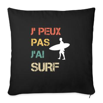 Je peux pas j'ai surf vintage drôle - Housse de coussin décorative 45 x 45 cm - noir - Devant