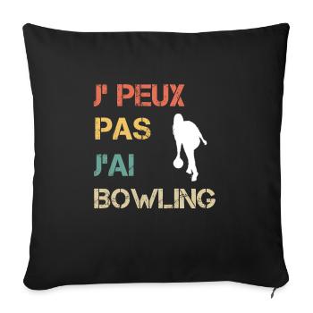 Je peux pas j'ai bowling femme vintage - Housse de coussin décorative 45 x 45 cm - noir - Devant
