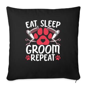 Manger Sommeil Groom Répéter Pet Grooming Dog Groomer - Housse de coussin décorative 45 x 45 cm - noir - Devant