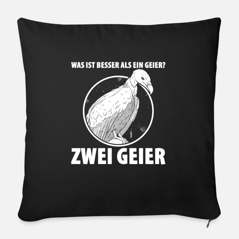 Was ist besser als ein Geier? Zwei Geier - Sofakissenbezug 45 x 45 cm - Schwarz