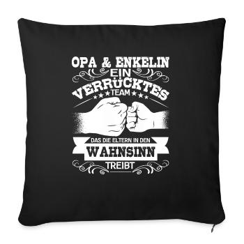 Opa und Enkelin Partnerlook Spruch Geschenk - Sofakissenbezug 45 x 45 cm - Schwarz - Vorne