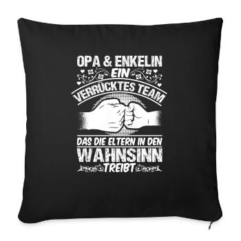 Enkelin & Opa Spruch Geschenk Lustiges - Sofakissenbezug 45 x 45 cm - Schwarz - Vorne