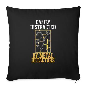 Easily Distracted By Metal Detectors Treasure Hunt - Sofa pillowcase 17,3'' x 17,3'' (45 x 45 cm) - black - Front