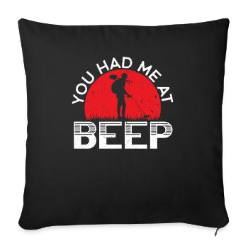 You Had Me At Beep Detectorist Treasure Hunting - Sofa pillowcase 17,3'' x 17,3'' (45 x 45 cm) - black - Front