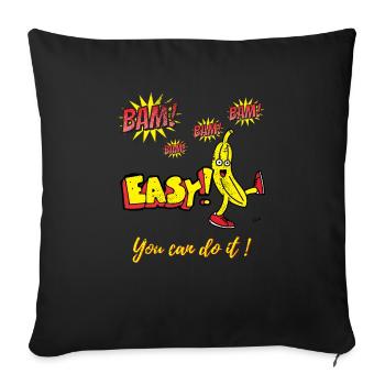 Bam Bam Easy Banana. Motivationsdesigns für Kids - Sofakissenbezug 45 x 45 cm - Schwarz - Vorne