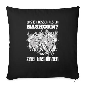 Was ist besser als ein Nashorn? Zwei Nashörner - Sofakissenbezug 45 x 45 cm - Schwarz - Vorne
